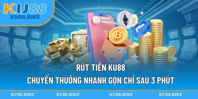 rút tiền KU88