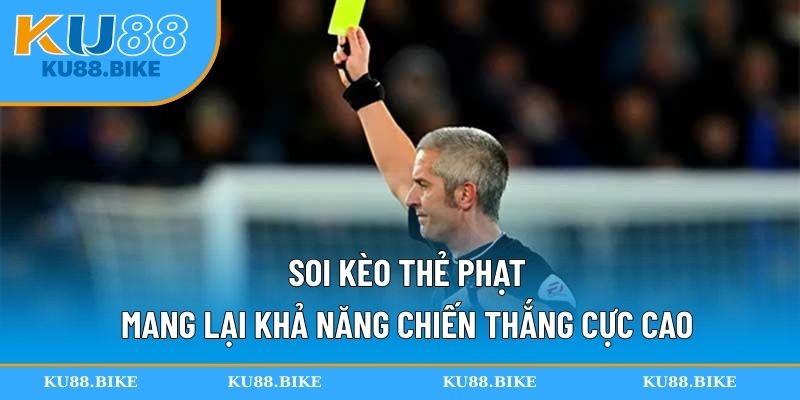 Soi kèo thẻ phạt